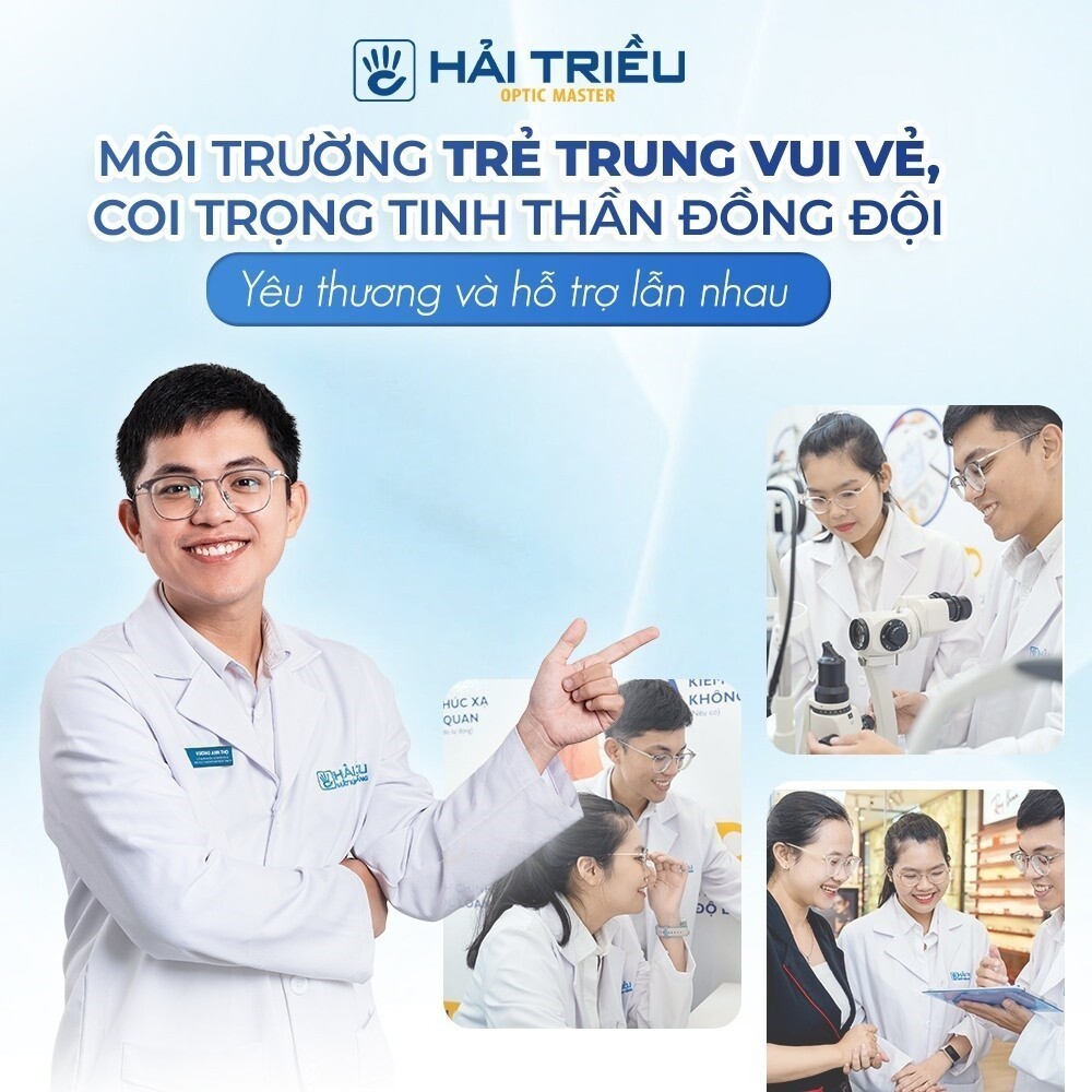 Tại sao nên chọn Việc làm Kỹ thuật viên Khúc xạ nhãn khoa tại Kính Hải Triều? - Lý do 2