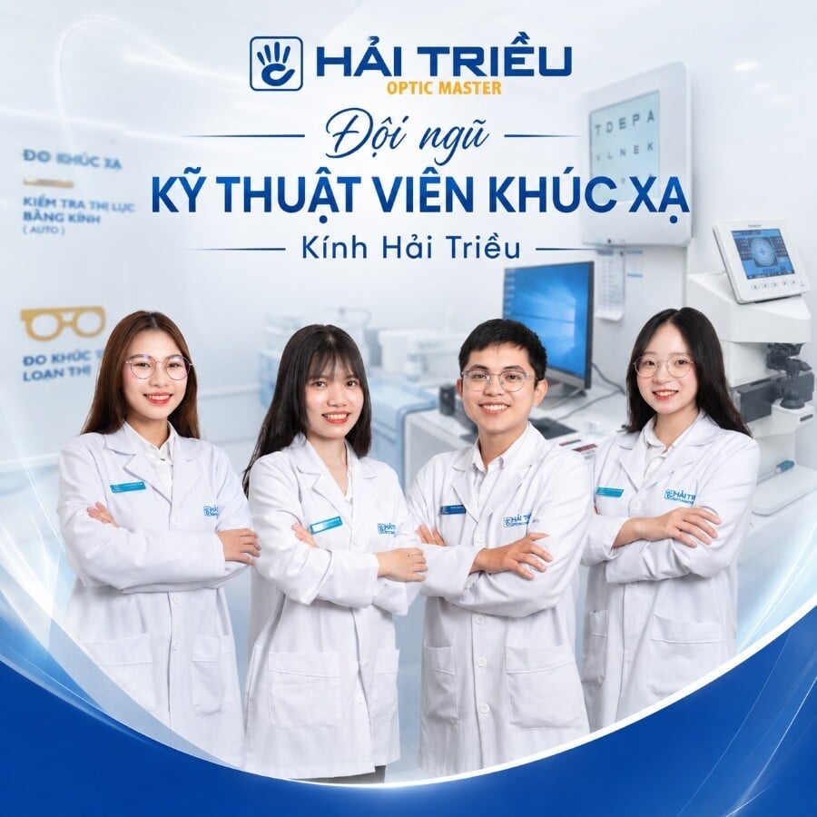 Đội ngũ kỹ thuật viên khúc xạ nhãn khoa Kính Hải Triều